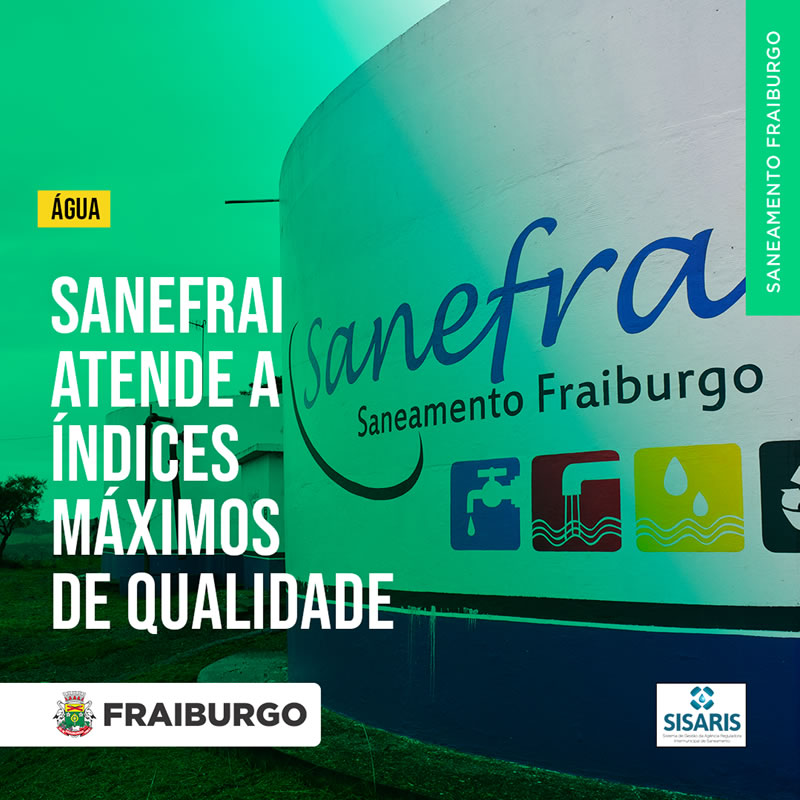 SANEFRAI ATENDE A ÍNDICES MÁXIMOS DE QUALIDADE